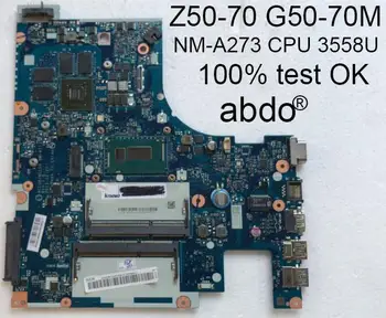 Abdo ACLUA/ACLUB NM-A273 Lenovo Z50-70 G50-70M nešiojamojo kompiuterio pagrindinė plokštė CPU 3558U GT820M 2G DDR3 bandymo darbai