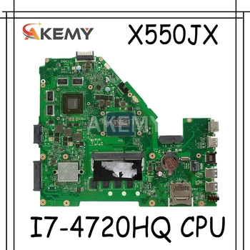 Akemy X550JX Nešiojamojo kompiuterio motininė plokštė, Skirta Asus X550JX X550JF X550JD X550JK X550J X550 Bandymo originalus mainboar 4G RAM, I7-4720HQ GTX950M