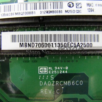 NOKOTION DA0ZRCMB6C0 MBND706001 MB.ND706.001 Acer E732 eMachines E732Z Laptopa Plokštė HD6370M HM55 DDR3 Nemokamai CPU