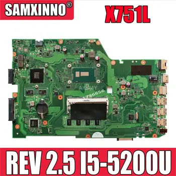 Originalą Asus X751L K751L K751LN X751LK X751LD REV 2.5 I5-5200U nešiojamas nešiojamojo kompiuterio motininė plokštė DDR3 HM86 testas