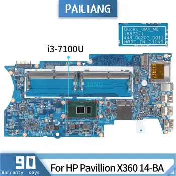 PAILIANG Nešiojamojo kompiuterio plokštę HP Pavilion X360 14-BA Mainboard 923689-601 16872-1 IŠBANDYTI SR343 i3-7100U DDR3