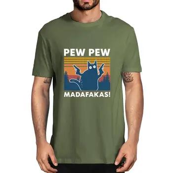 Pew Pew Madafakas Marškinėliai Naujovė Funny Cat Derliaus Įgulos Kaklo vyriški T-Shirt Juokingi Marškinėliai Humoro Dovana