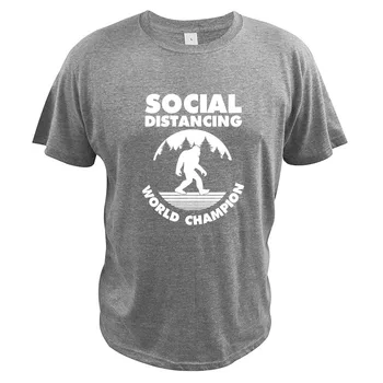 Socialinis Atskyrimas Juokinga Sasquatch T-Shirt Pasaulio Čempionas Bigfoot Marškinėlius ES Dydis Medvilnė Aukštos Kokybės Trišakis Viršūnės