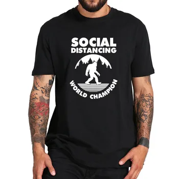 Socialinis Atskyrimas Juokinga Sasquatch T-Shirt Pasaulio Čempionas Bigfoot Marškinėlius ES Dydis Medvilnė Aukštos Kokybės Trišakis Viršūnės