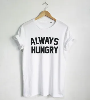 Visada Alkanas marškinėliai Juokinga Citata T-shirt Mados marškinėliai Hipster Unisex Marškinėliai didesnio Dydžio ir Spalvų-A694