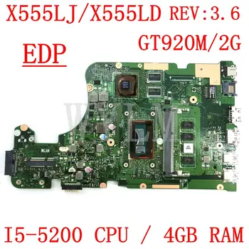 X555LJ/X555LD EDP plokštė GT920M/2G REV3.6 I5-5200CPU 4G RAM ASUS W519L X555L X555LD X555LJ X555LB nešiojamas mainboard Bandymas